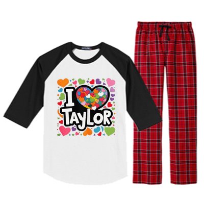 Colorful Heart My Name Is Taylor First Name I Love Taylor Raglan Sleeve Pajama Set