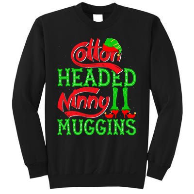 Cotton Headed Ninny Muggins ELF Christmas Xmas Holiday Sweatshirt