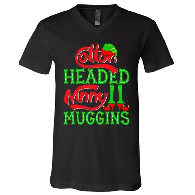 Cotton Headed Ninny Muggins ELF Christmas Xmas Holiday V-Neck T-Shirt