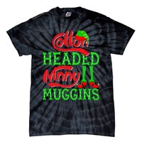 Cotton Headed Ninny Muggins ELF Christmas Xmas Holiday Tie-Dye T-Shirt