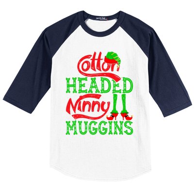 Cotton Headed Ninny Muggins ELF Christmas Xmas Holiday Baseball Sleeve Shirt