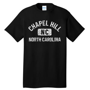 Chapel Hill NC North Carolina Gym Style Distress White Print Tall T-Shirt