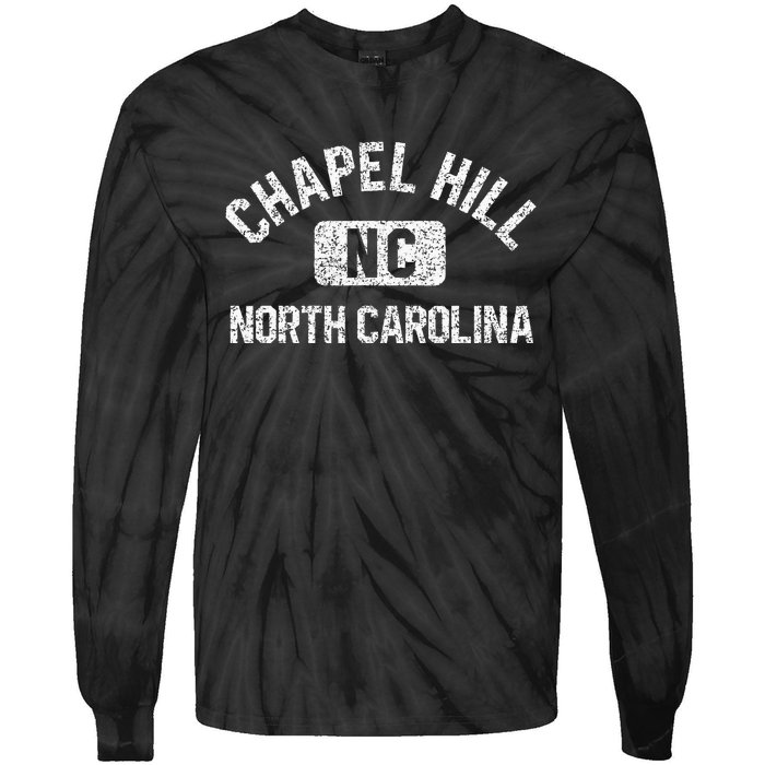 Chapel Hill NC North Carolina Gym Style Distress White Print Tie-Dye Long Sleeve Shirt