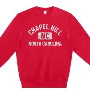 Chapel Hill NC North Carolina Gym Style Distress White Print Premium Crewneck Sweatshirt