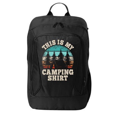 Camper Hiking Nature Outdoor This Is My Camping City Backpack