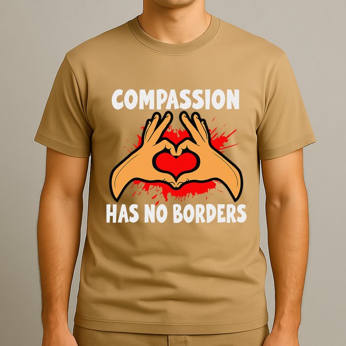 Compassion Has No Borders Unity And Kindness Design T-Shirt