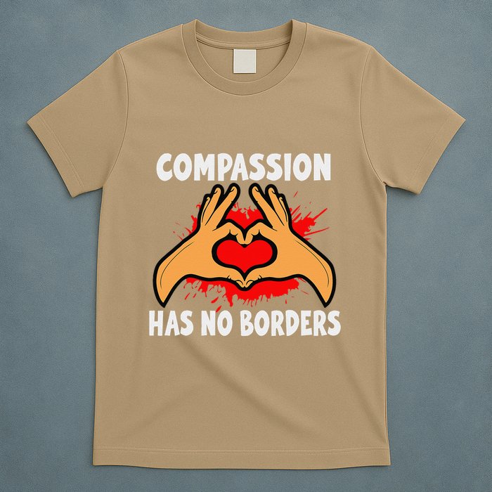 Compassion Has No Borders Unity And Kindness Design T-Shirt