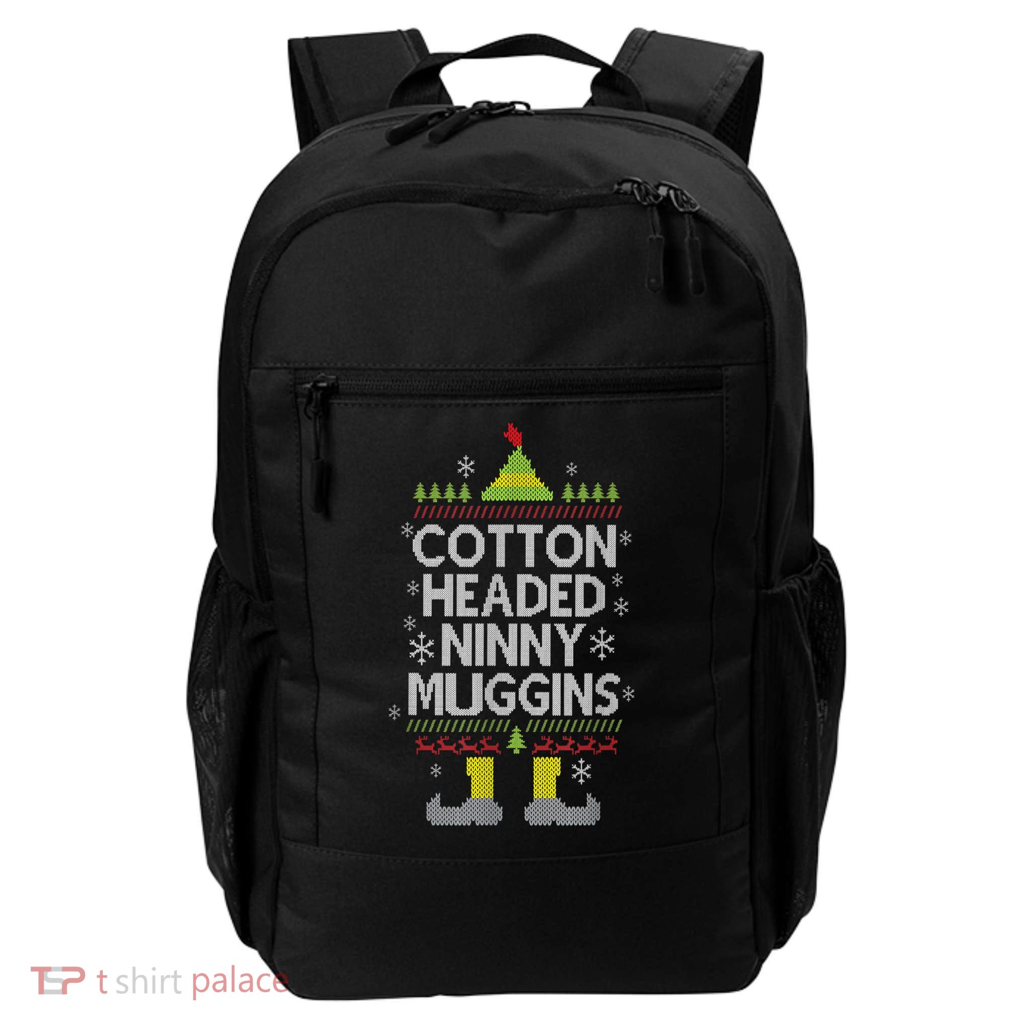 Cotton Headed Ninny Muggins! Funny Christmas Elf Backpack