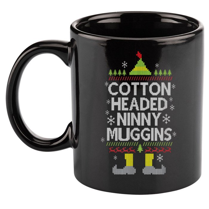 Cotton Headed Ninny Muggins! Funny Christmas Elf 11oz C Handle Ceramic Mug