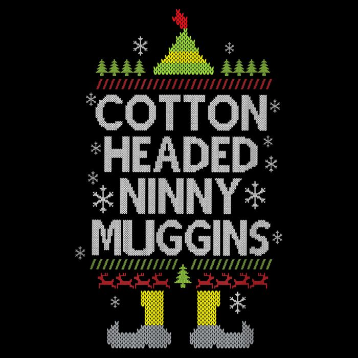 Cotton Headed Ninny Muggins! Funny Christmas Elf Drawstring Bag