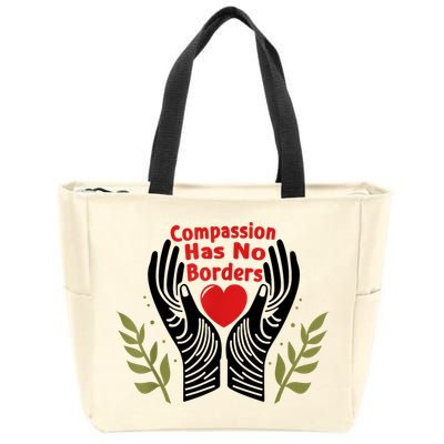 Compassion Has No Borders Zip Tote Bag