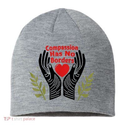 Compassion Has No Borders Sustainable Beanie