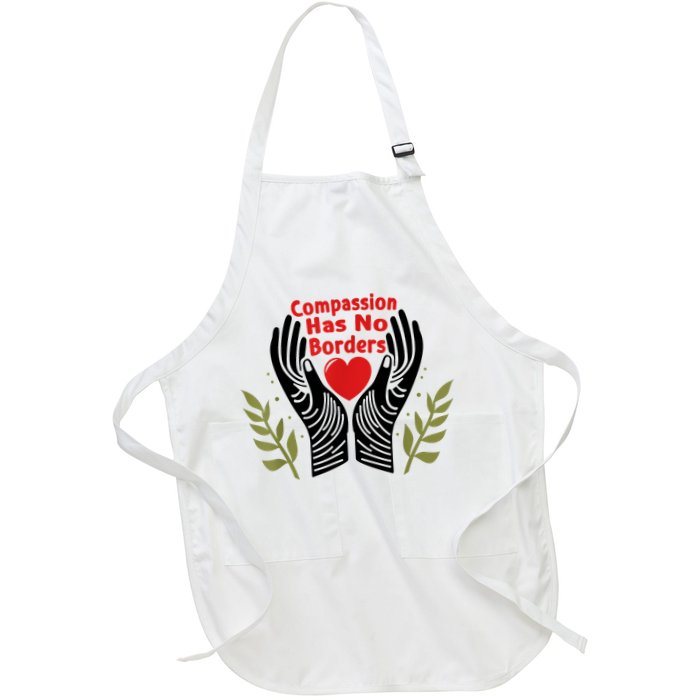 Compassion Has No Borders Apron