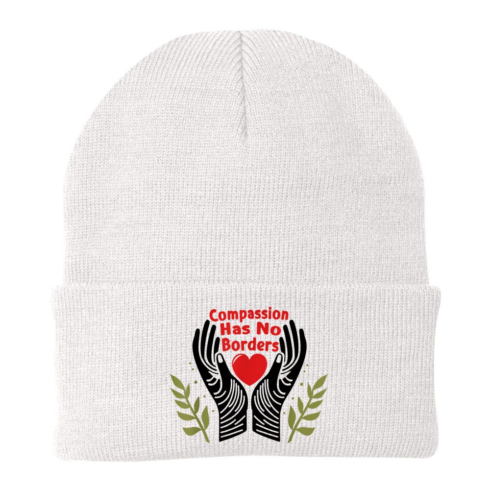 Compassion Has No Borders Beanie