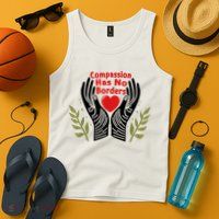 Compassion Has No Borders Tank Top