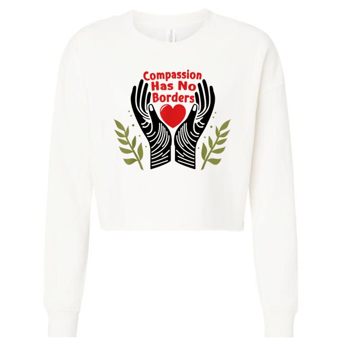 Compassion Has No Borders Cropped Pullover Crew