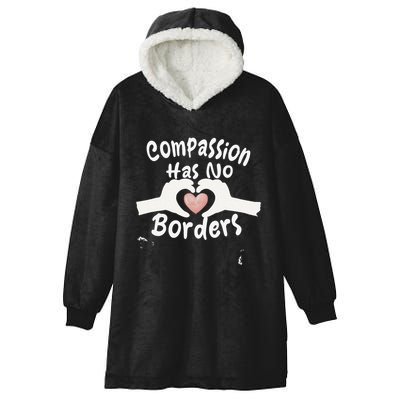 Compassion Has No Borders Hooded Wearable Blanket