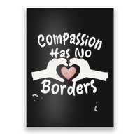 Compassion Has No Borders Poster
