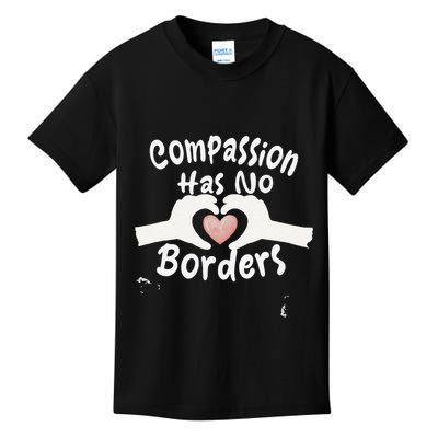 Compassion Has No Borders Kids T-Shirt