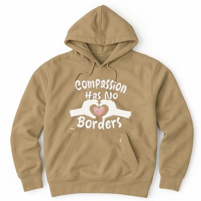 Compassion Has No Borders Hoodie