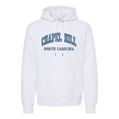 Chapel Hill North Carolina Throwback Premium Hoodie