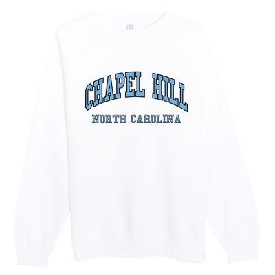 Chapel Hill North Carolina Throwback Premium Crewneck Sweatshirt