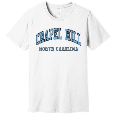 Chapel Hill North Carolina Throwback Premium T-Shirt