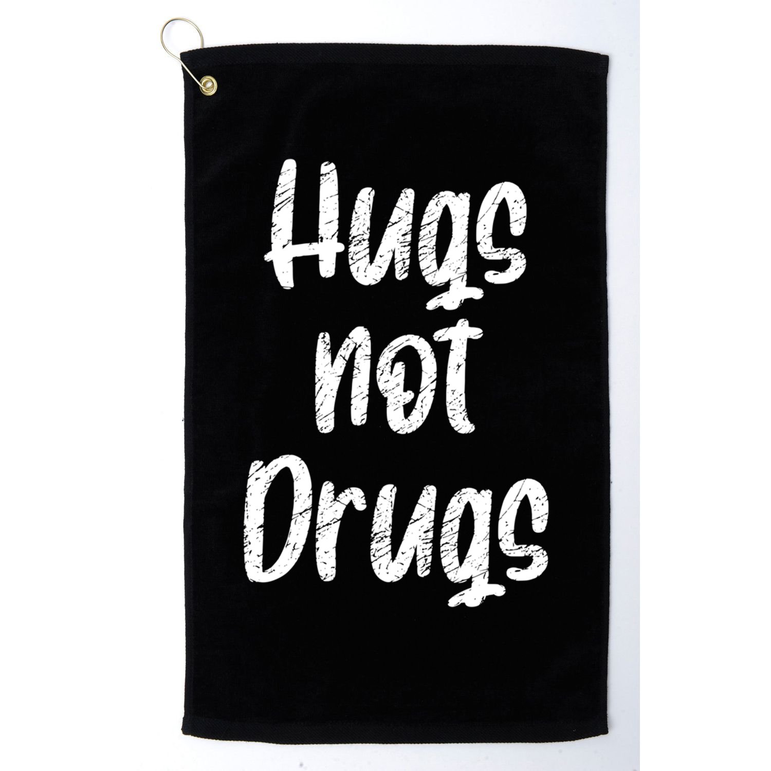 Cute Hugs Not Drugs Funny Say No To Drugs Presents Cool Gift Golf Towel