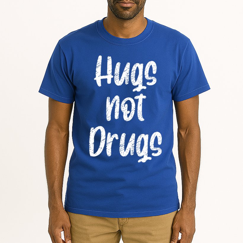 Cute Hugs Not Drugs Funny Say No To Drugs Presents Cool Gift Tall T-Shirt
