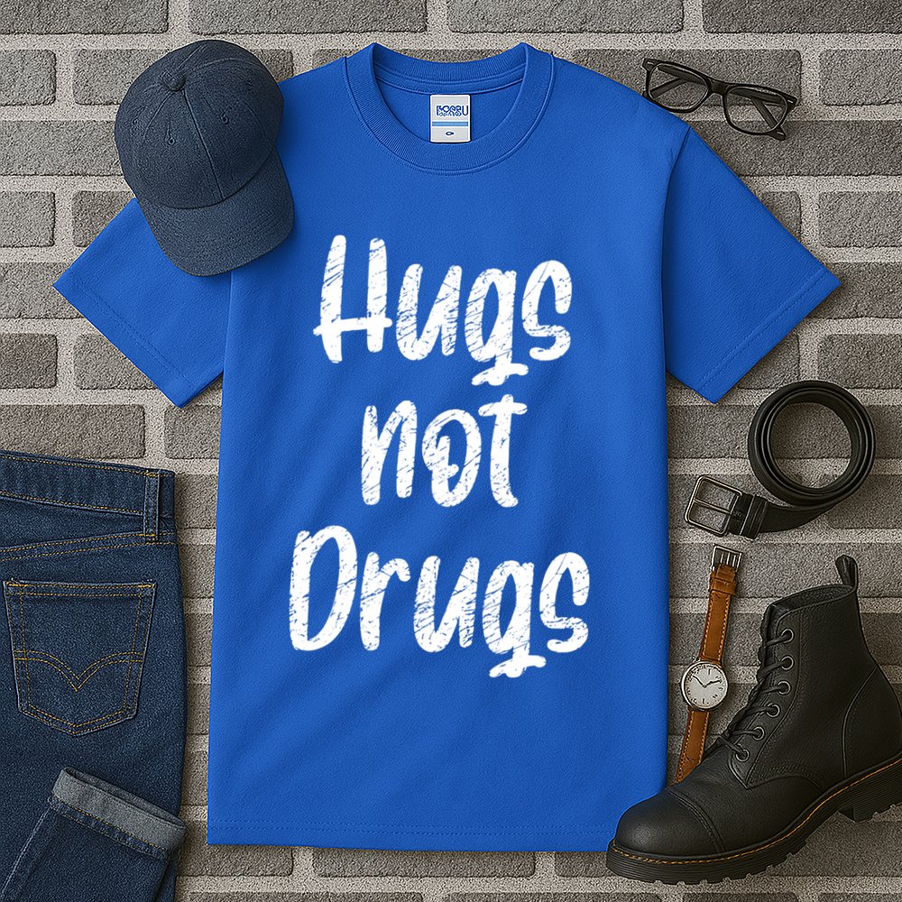 Cute Hugs Not Drugs Funny Say No To Drugs Presents Cool Gift Tall T-Shirt