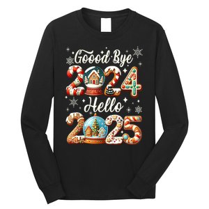 Christmas Happy New Years Eve Goodbye 2024 Hello 2025 Xmas Gift Long Sleeve Shirt