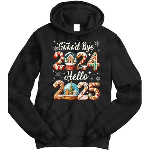 Christmas Happy New Years Eve Goodbye 2024 Hello 2025 Xmas Gift Tie Dye Hoodie