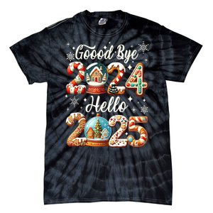 Christmas Happy New Years Eve Goodbye 2024 Hello 2025 Xmas Gift Tie-Dye T-Shirt