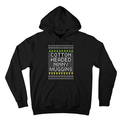 Cotton Headed Ninny Muggins Hoodie