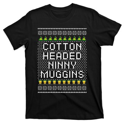 Cotton Headed Ninny Muggins T-Shirt