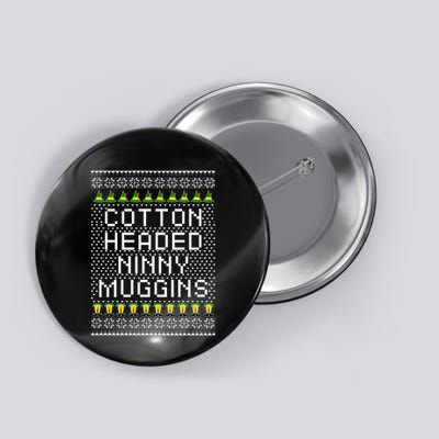 Cotton Headed Ninny Muggins Button