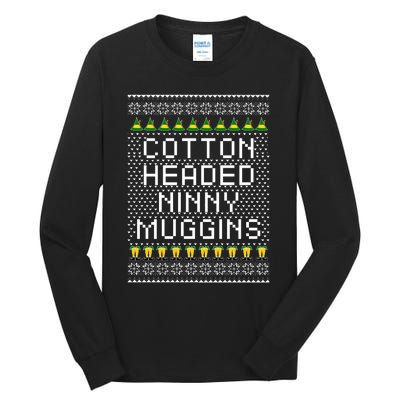 Cotton Headed Ninny Muggins Tall Long Sleeve T-Shirt