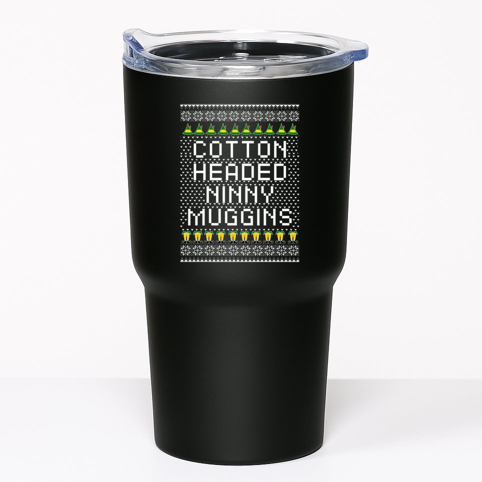 Cotton Headed Ninny Muggins Tumbler