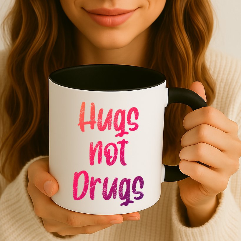Cute Hugs Not Drugs Funny Say No To Drugs Presents Cool Gift Mug