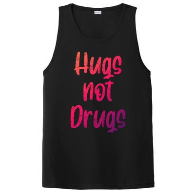 Cute Hugs Not Drugs Funny Say No To Drugs Presents Cool Gift PosiCharge Competitor Tank