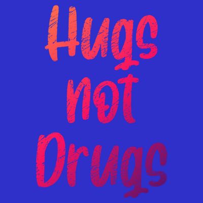 Cute Hugs Not Drugs Funny Say No To Drugs Presents Cool Gift T-Shirt