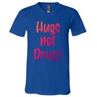 Cute Hugs Not Drugs Funny Say No To Drugs Presents Cool Gift V-Neck T-Shirt