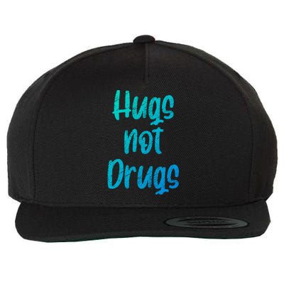 Cute Hugs Not Drugs Funny Say No To Drugs Presents Cool Gift Wool Snapback Cap