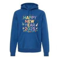 Cool Happy New Year 2025 New Years Eve Party Gift Premium Hoodie