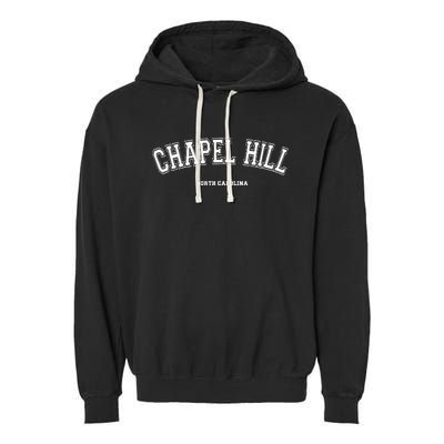 Chapel Hill North Carolina Garment-Dyed Fleece Hoodie