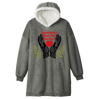 Compassion Has No Borders Hooded Wearable Blanket