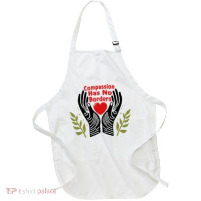 Compassion Has No Borders Full-Length Apron With Pockets