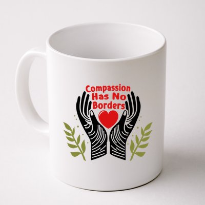 Compassion Has No Borders Mug