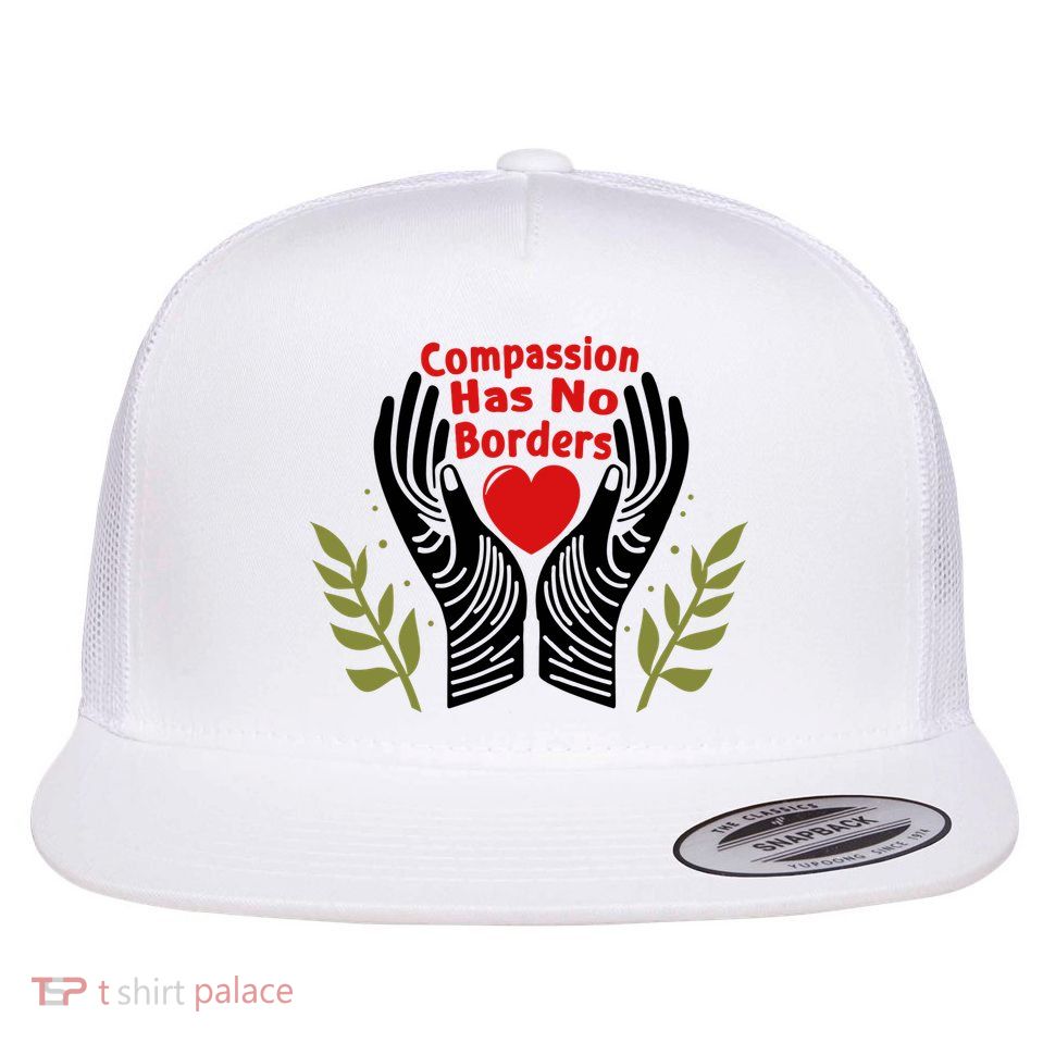 Compassion Has No Borders Flatbill Hat