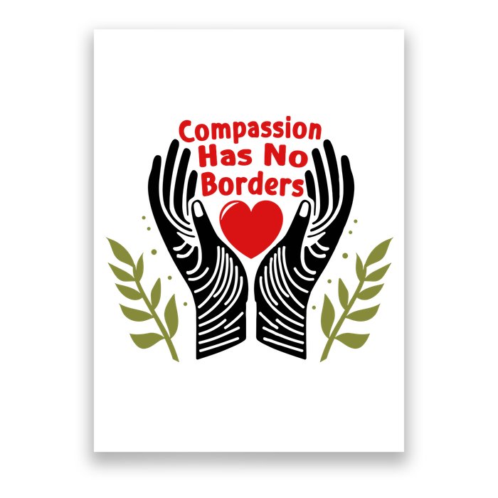 Compassion Has No Borders Poster